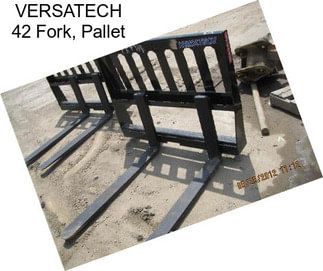 VERSATECH 42 Fork, Pallet