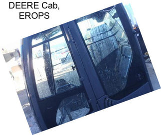 DEERE Cab, EROPS