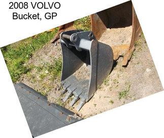 2008 VOLVO Bucket, GP