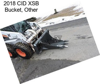 2018 CID XSB Bucket, Other