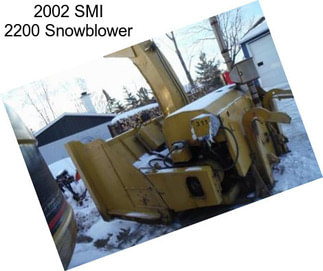 2002 SMI 2200 Snowblower