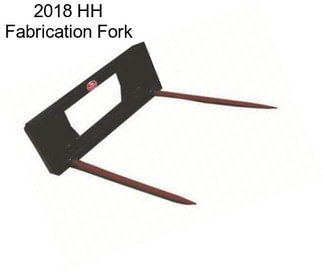 2018 HH Fabrication Fork