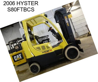 2006 HYSTER S80FTBCS