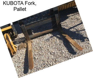 KUBOTA Fork, Pallet