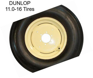 DUNLOP 11.0-16 Tires