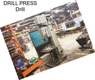 DRILL PRESS Drill