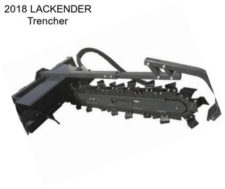 2018 LACKENDER Trencher