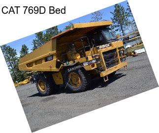 CAT 769D Bed