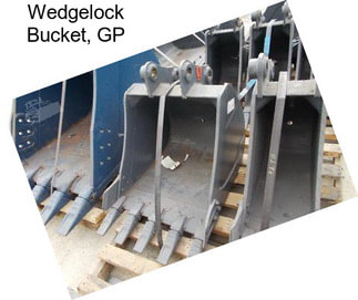 Wedgelock Bucket, GP