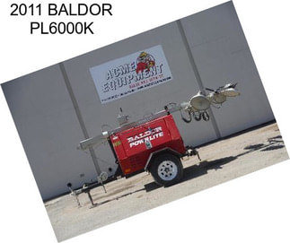 2011 BALDOR PL6000K