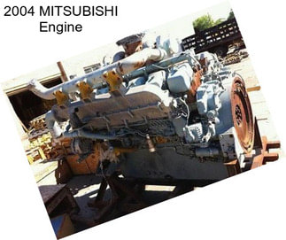 2004 MITSUBISHI Engine