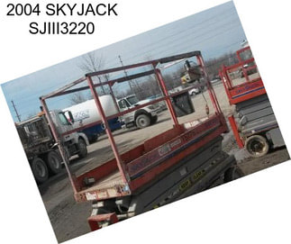 2004 SKYJACK SJIII3220