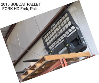 2015 BOBCAT PALLET FORK HD Fork, Pallet