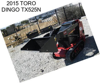 2015 TORO DINGO TX525N