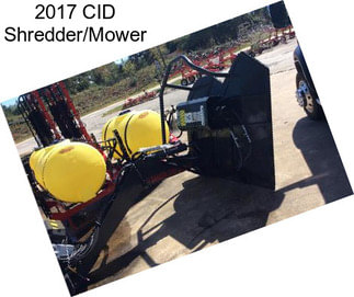 2017 CID Shredder/Mower