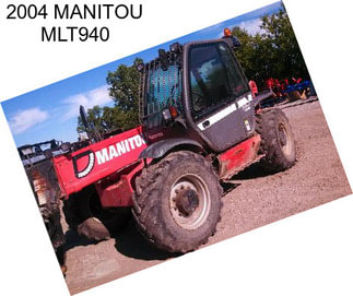 2004 MANITOU MLT940