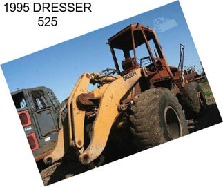 1995 DRESSER 525