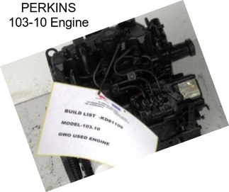 PERKINS 103-10 Engine