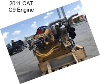 2011 CAT C9 Engine