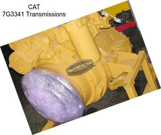 CAT 7G3341 Transmissions