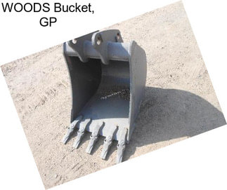 WOODS Bucket, GP