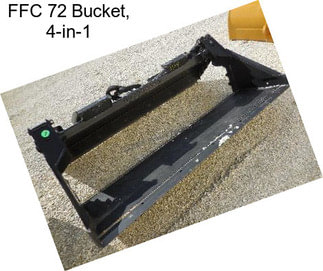 FFC 72 Bucket, 4-in-1
