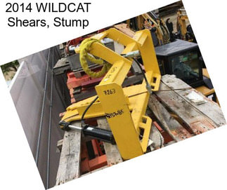 2014 WILDCAT Shears, Stump