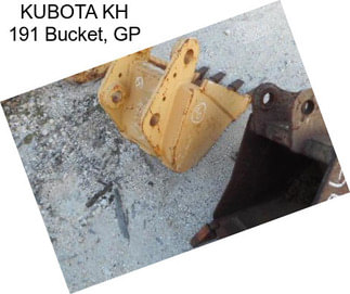 KUBOTA KH 191 Bucket, GP