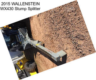 2015 WALLENSTEIN WX430 Stump Splitter