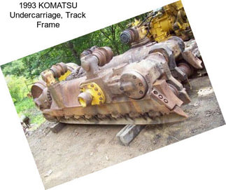 1993 KOMATSU Undercarriage, Track Frame