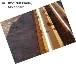 CAT 8W2768 Blade, Moldboard