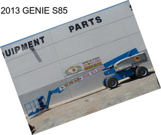 2013 GENIE S85