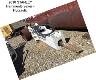 2010 STANLEY Hammer/Breaker - Hydraulic