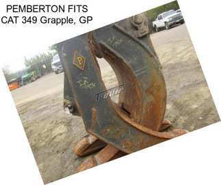 PEMBERTON FITS CAT 349 Grapple, GP