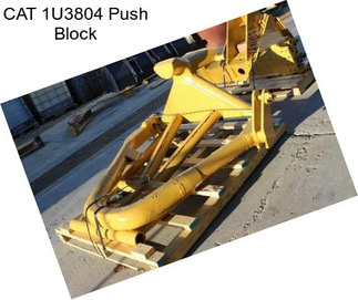 CAT 1U3804 Push Block