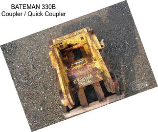 BATEMAN 330B Coupler / Quick Coupler