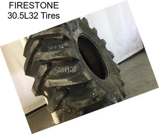 FIRESTONE 30.5L32 Tires