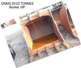 CRAIG 20-22 TONNES Bucket, GP