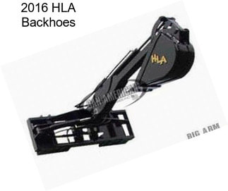 2016 HLA Backhoes