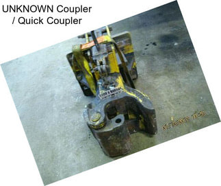 UNKNOWN Coupler / Quick Coupler