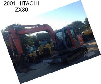 2004 HITACHI ZX80