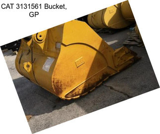 CAT 3131561 Bucket, GP