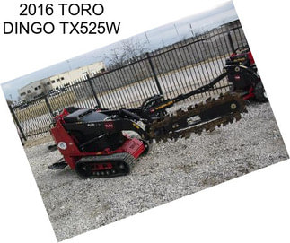 2016 TORO DINGO TX525W