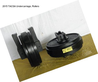 2015 TACSA Undercarriage, Rollers