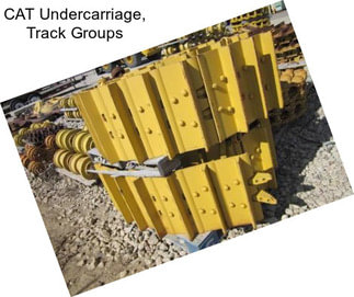 CAT Undercarriage, Track Groups