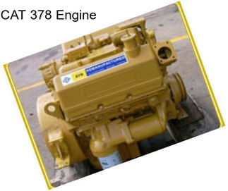 CAT 378 Engine