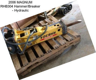 2006 MAGNUM RHB304 Hammer/Breaker - Hydraulic