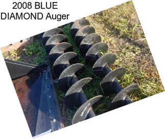 2008 BLUE DIAMOND Auger