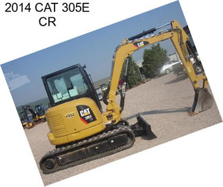 2014 CAT 305E CR