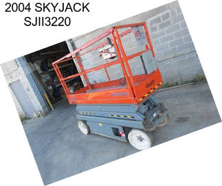 2004 SKYJACK SJII3220